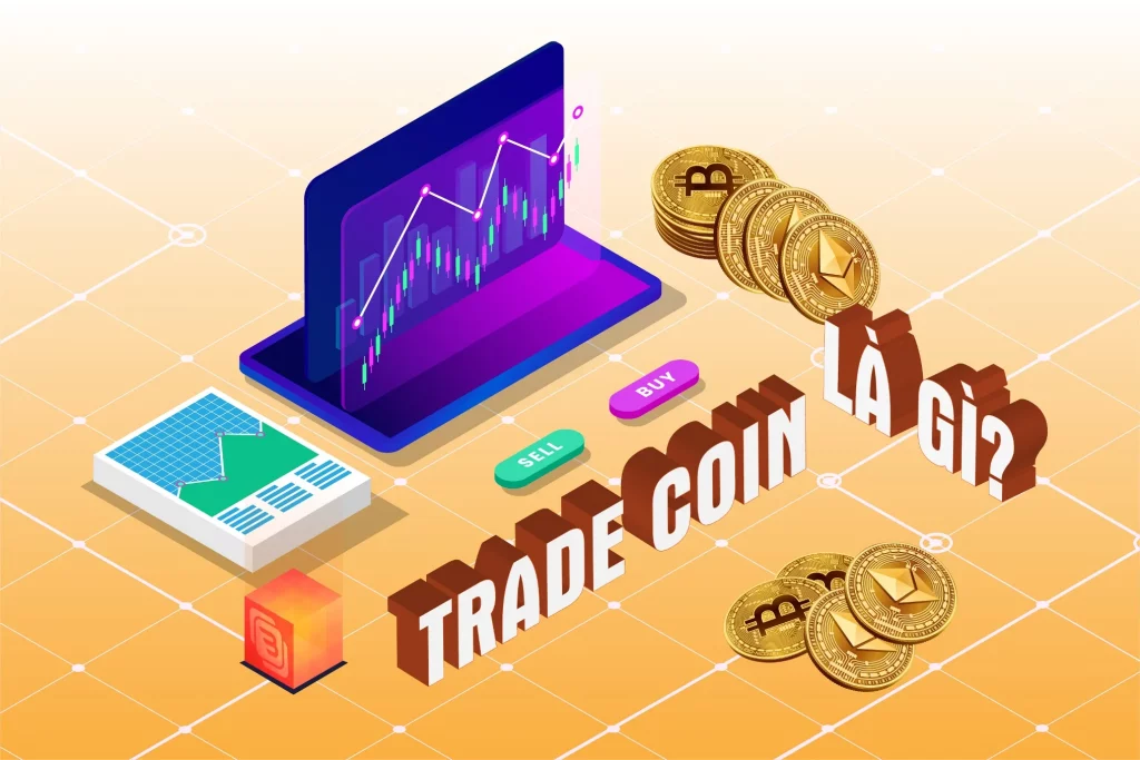 Trading là gì? Định nghĩa đơn giản nhất